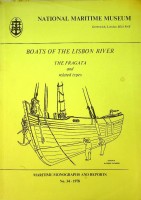 Leitao, M - Boats of the Lisbon River. The Fragata and related types, Maritime Monographs and Reports No.34-1978