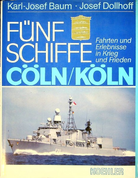 Funf Schiffe Coln/Koln