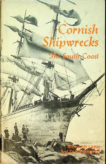 Cornish Shipwrecks, The South Coast