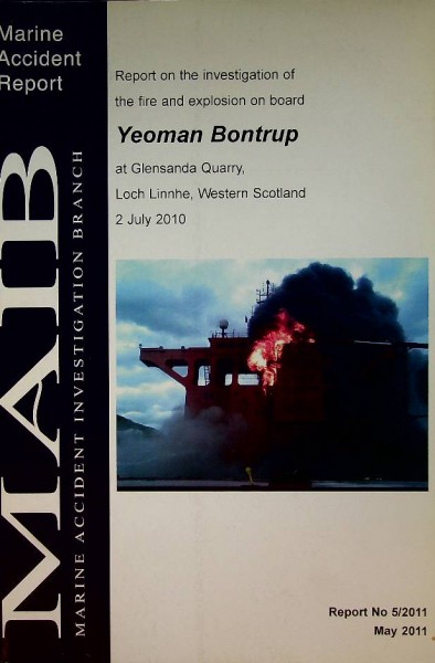 Report fire and explosion on board Yeoman Bontrup
