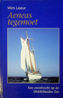 Laseur, W - Aeneas tegemoet. Een zwerftocht op de Middellandse Zee