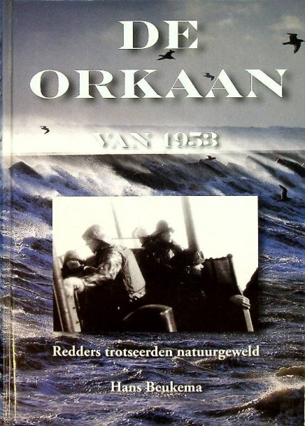 De Orkaan van 1953 ( reddingen op zee)