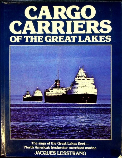 Cargo Carriers of the Great Lakes