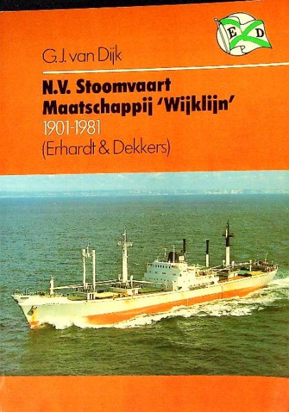 N.V. Stoomvaart Maatschappij WIJKLIJN 1901-1981 (Erhardt en Dekkers)