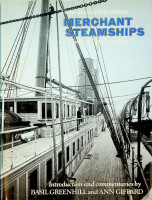 Greenhill, B and Giffard, A - Victorian and Edwardian Merchant Steamships from old photographs