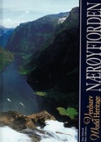 Dybwad, T. and F. Loftesnes - Naeroyfjorden. Verdsarv World Heritage