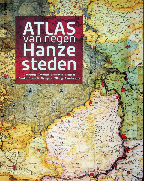 Atlas van de negen Hanzesteden
