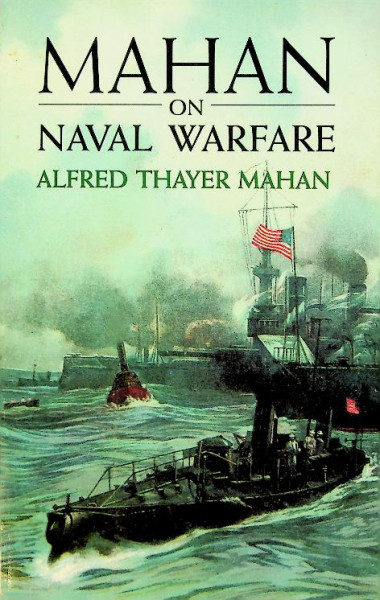 Mahan on Naval Warfare