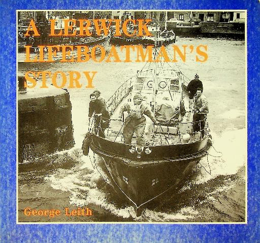 A Lerwick Lifeboatsman's Story