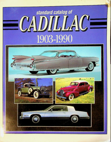 Standard Catalog of Cadillac 1903-1990
