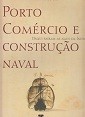 Porto Comercio E Construcao Naval