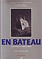 Borhan, P. and M. Fresco - En Bateau. Collection Horizons