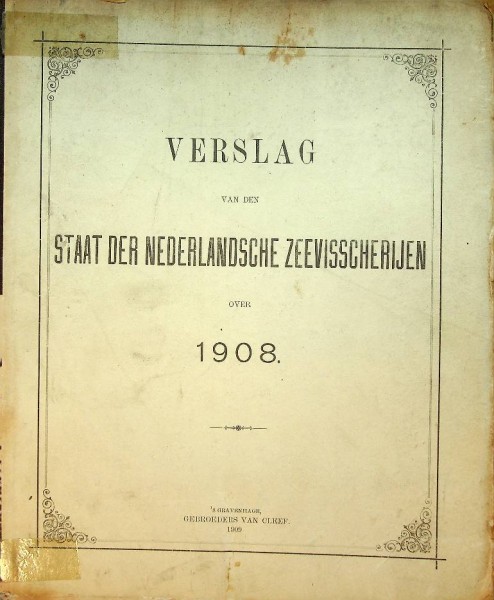 Verslag van den staat der Nederlandsche Zeevisscherijen over 1908