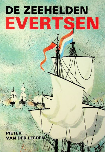 De Zeehelden Evertsen