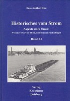Hinz, Hans Adalbert - Historisches vom Strom Band XI. Aspekte eines Flusses, wissenswertes vom Rhein, ein Buch zum nachschlagen