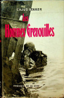 Bekker, C - Les Hommes Grenouilles