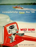 West Bend - Brochure West Bend Outboard Motors. Completely new for '56