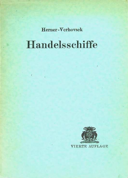 Entwurf und Eintichtung von Handelsschiffen