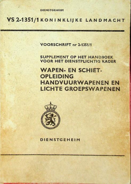Wapen- en schiet opleiding handvuurwapenen en lichte groepswapenen, 1e editie