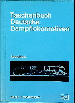 Taschenbuch Deutsche Dampflokomotiven, Regelspur
