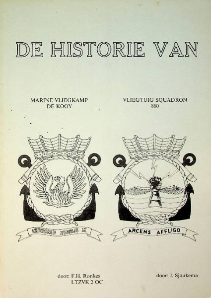 De historie van Marine vliegkamp De Kooy/Vliegtuig Squadron 860