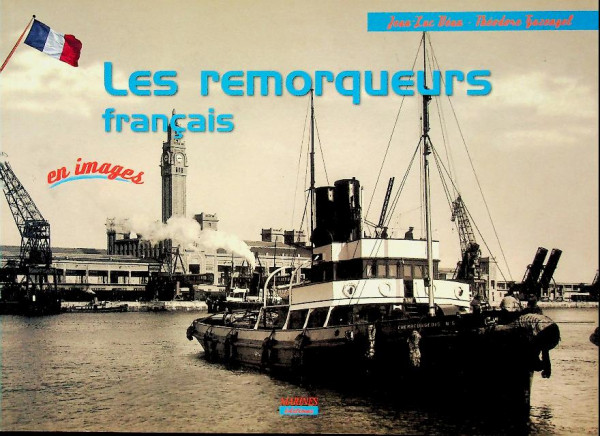 Les Remorqueurs francais en images