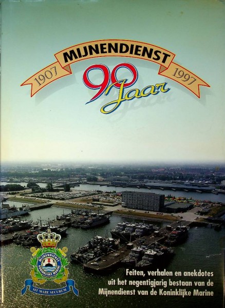 Mijnendienst 90 jaar 1907-1997