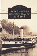 Collard, C - P & A Campbell Pleasure Steamers 1887-1945. The Archive Photograph Series