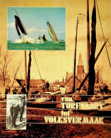 Salverda, Johan - Van turfvaart tot volksvermaak. Geschiedenis van de Skutsje en de opkomst en bloei van het Skutjsesilen