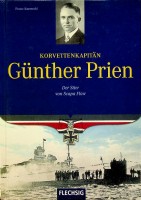 Kurowski, F - Korvettenkapitan Gunther Prien. Der Stier von Scapa Flow