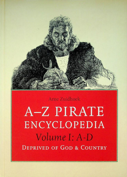 A-Z Pirate Encyclopedia, volume I