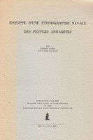 Paris, Pierre - Esquisse d une ethnographie navale des peuples annamites