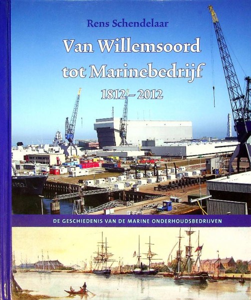 Van Willemsoord tot Marinebedrijf 1812-2012