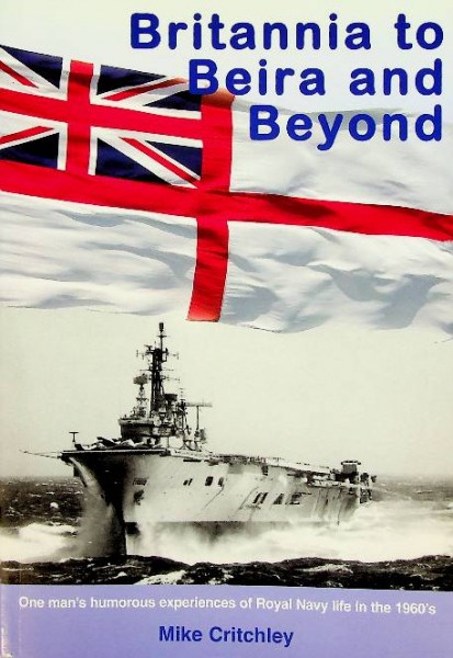 Britannia to Beira and Beyond