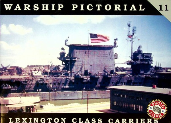 Warship Pictorial 11, Lexington Class Carriers
