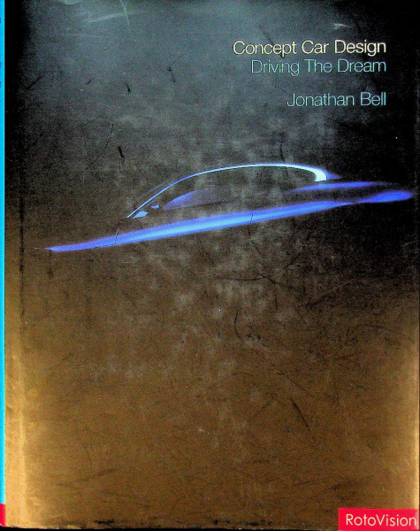 Concept Car Design, Driving the Dream