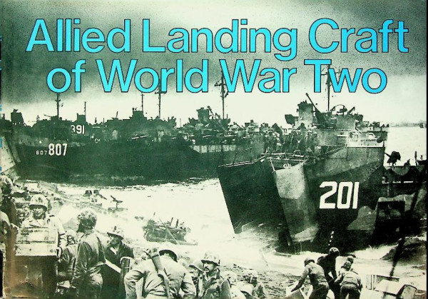 Allied Landing Craft of World War Two