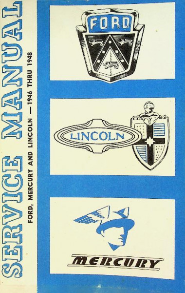 Ford, Lincoln & Mercury Service Manual 1946 Thru 1948
