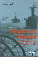 Haskell, W - Schatten am Horizont. Die Schlacht um den Geleitzug HX-233