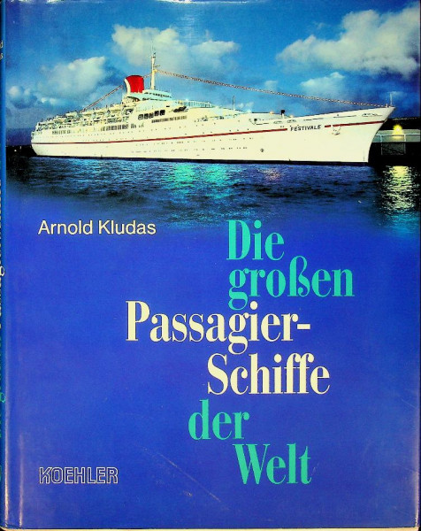 Die Grossen Passagierschiffe der Welt 1991 edition