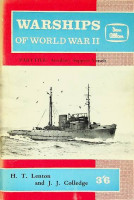 Lenton, H.T. - Warships of World War II, part five. Auxiliary Support Vessels