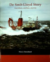 Ouwehand, Nico J. - De Smit-Lloyd Story. Anywhere, anytime, anayway