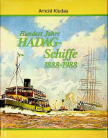 Kludas, Arnold - Hundert jahre Hadag-Schiffe 1888-1988