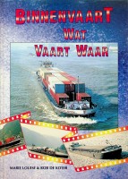 Koter, Marie Louise en Rob de - Binnenvaart wat vaart waar