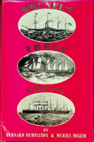 Dumpleton, B. and M. Miller - Brunel's Three Ships