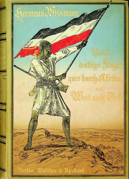Unter deutscher Flagge quer durch Afrika von West nach Ost