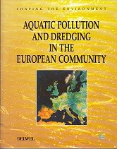 Aquatic Pollution and Dredging in the European Community