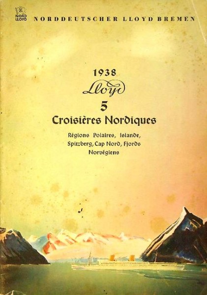 Brochure Norddeutscher Lloyd 5 Croisieres Nordiques 1938