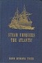 Tyler, David Budlong - Steam Conquers the Atlantic