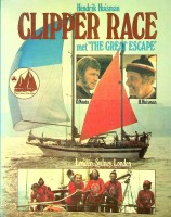 Huisman, H - Clipper Race. Met, The Great Escape, Londen-Sydney Londen